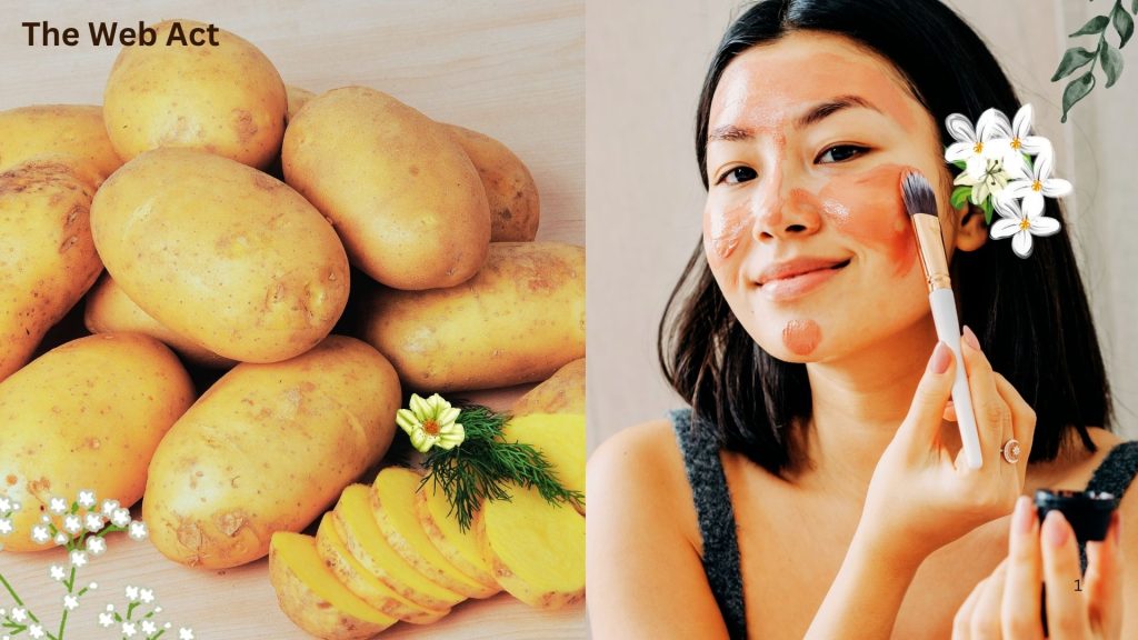 ত্বকের যত্নে আলু, Potatoes for skin care